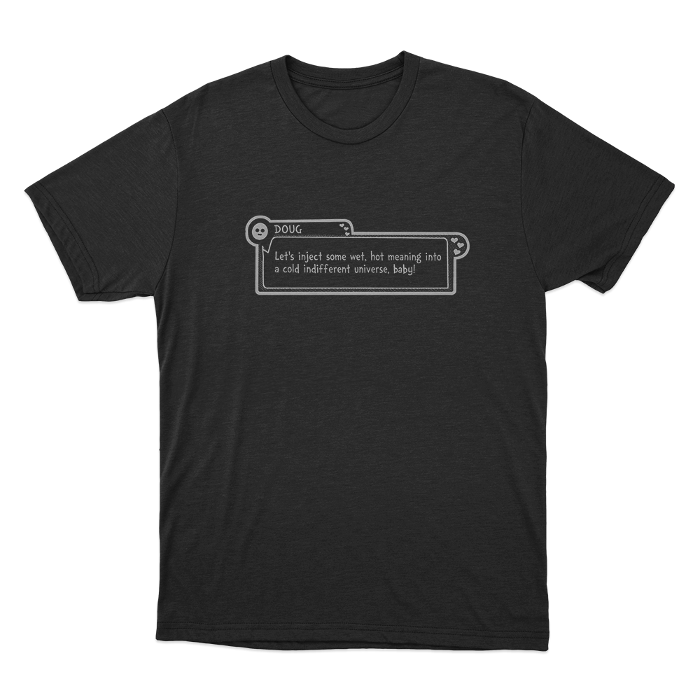 Date Everything Doug Unisex T Shirt Black Date Everything Doug Unisex T Shirt Black