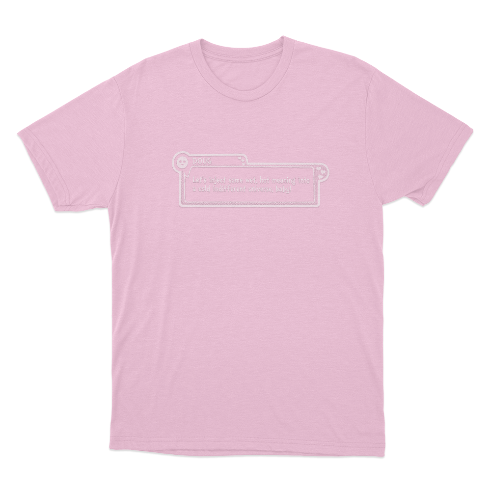 Date Everything Doug Unisex T Shirt Pink Date Everything Doug Unisex T Shirt Pink