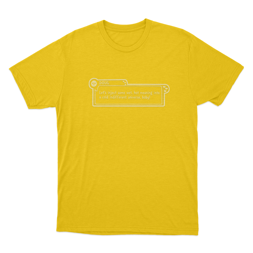 Date Everything Doug Unisex T Shirt Yellow Date Everything Doug Unisex T Shirt Yellow